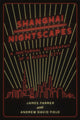 Book cover of: Shanghai Nightscapes. By: James Farrer