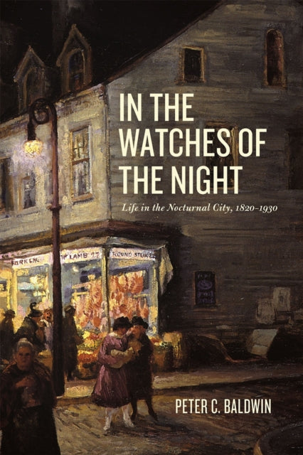 Book cover of: In the Watches of the Night. By: Peter C. Baldwin