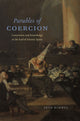 Book cover of: Parables of Coercion. By: Seth Kimmel