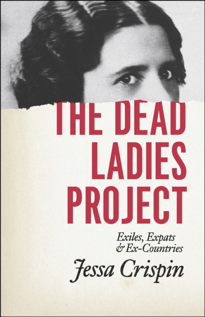 Book cover of: Dead Ladies Project. By: Jessa Crispin