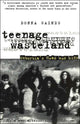 Book cover of: Teenage Wasteland