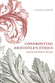 Book cover of: Confronting Aristotle's Ethics. By: Eugene Garver