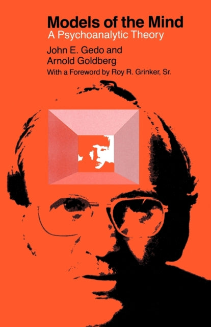 Book cover of: Models of the Mind. By: John E. Gedo