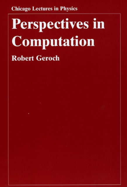 Book cover of: Perspectives in Computation. By: Robert Geroch