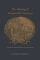Book cover of: Making of Tocqueville's America. By: Kevin Butterfield