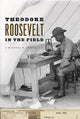 Book cover of: Theodore Roosevelt in the Field. By: Michael R. Canfield