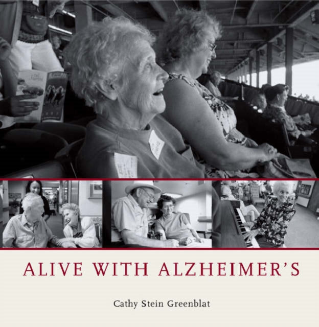 Book cover of: Alive with Alzheimer's. By: Cathy Stein Greenblat