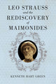 Book cover of: Leo Strauss and the Rediscovery of Maimonides