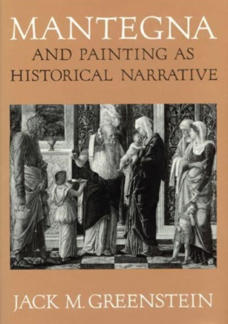 Book cover of: Mantegna and Painting as Historical Narrative