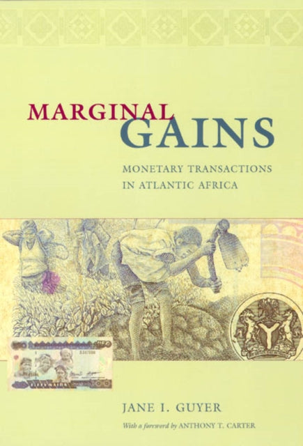 Book cover of: Marginal Gains. By: Jane I. Guyer