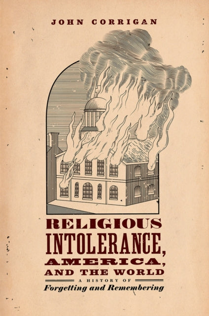 Book cover of: Religious Intolerance, America, and the World. By: John Corrigan