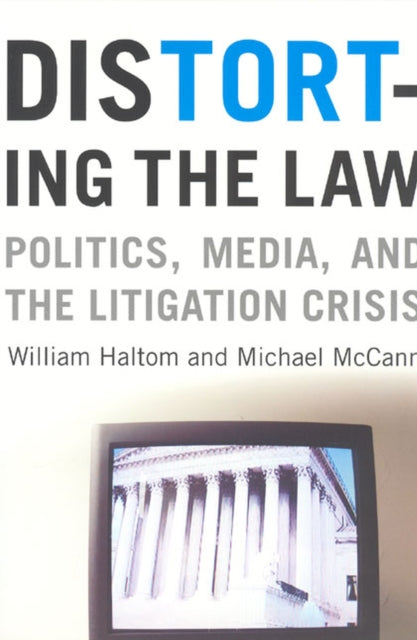 Book cover of: Distorting the Law