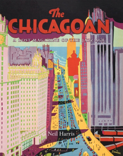 Book cover of: Chicagoan. By: Neil Harris