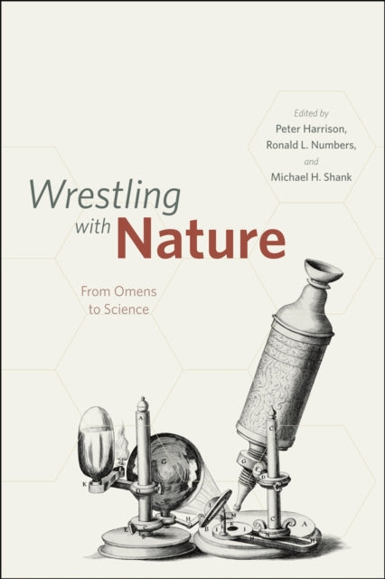 Book cover of: Wrestling with Nature – From Omens to Science. By: Harrison, Peter