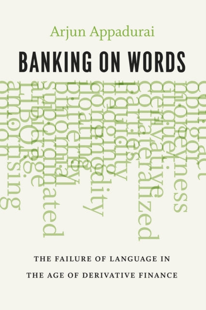 Book cover of: Banking on Words. By: Arjun Appadurai