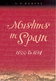 Book cover of: Muslims in Spain, 1500 to 1614. By: L. P. (Leonard Patrick) Harvey