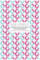Book cover of: Sex Itself. By: Sarah S. Richardson