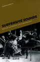 Book cover of: Subversive Sounds. By: Charles Hersch