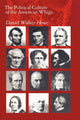 Book cover of: Political Culture of the American Whigs. By: Daniel Walker Howe