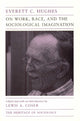 Book cover of: On Work, Race, and the Sociological Imagination