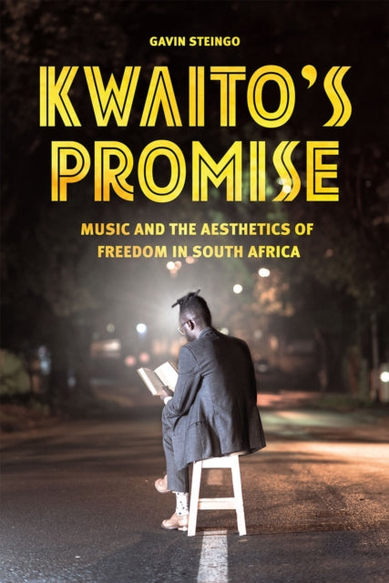Book cover of: Kwaito's Promise. By: Gavin Steingo
