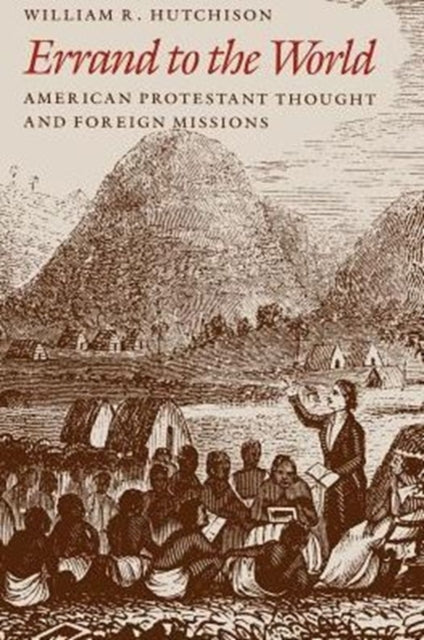 Book cover of: Errand to the World. By: William R. Hutchison