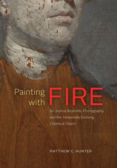 Book cover of: Painting with Fire. By: Matthew C. Hunter