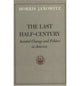 Book cover of: Last Half-Century. By: Morris Janowitz