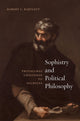 Book cover of: Sophistry and Political Philosophy. By: Robert C. Bartlett