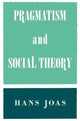 Book cover of: Pragmatism and Social Theory