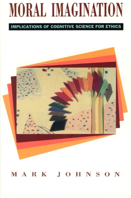 Book cover of: Moral Imagination. By: Mark Johnson
