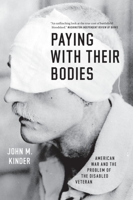 Book cover of: Paying with Their Bodies. By: John M. Kinder