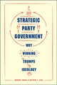 Book cover of: Strategic Party Government. By: Gregory Koger