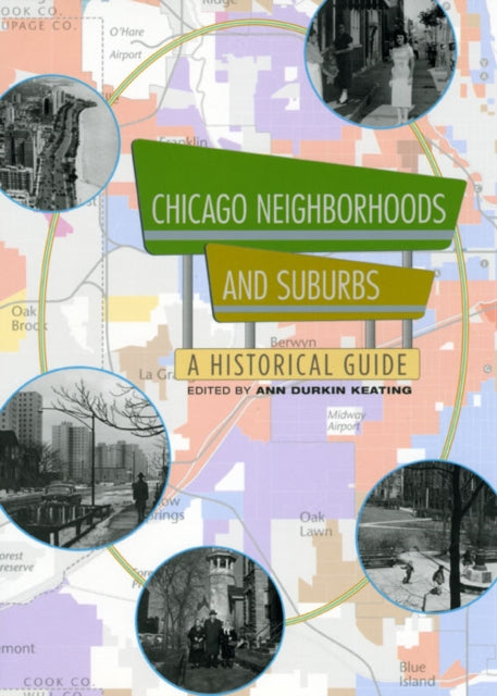 Book cover of: Chicago Neighborhoods and Suburbs. By: Ann Durkin Keating