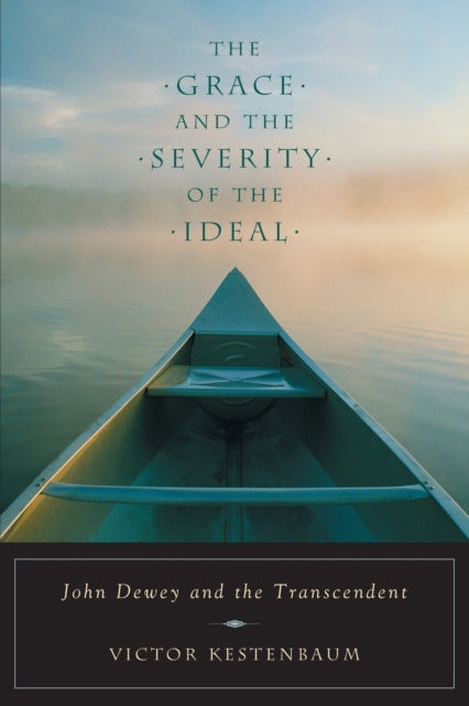 Book cover of: Grace and the Severity of the Ideal. By: Victor Kestenbaum