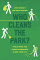 Book cover of: Who Cleans the Park?. By: John Krinsky