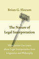 Book cover of: Nature of Legal Interpretation