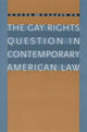 Book cover of: Gay Rights Question in Contemporary American Law. By: Andrew Koppelman
