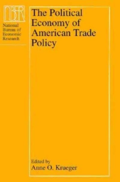 Book cover of: Political Economy of American Trade Policy
