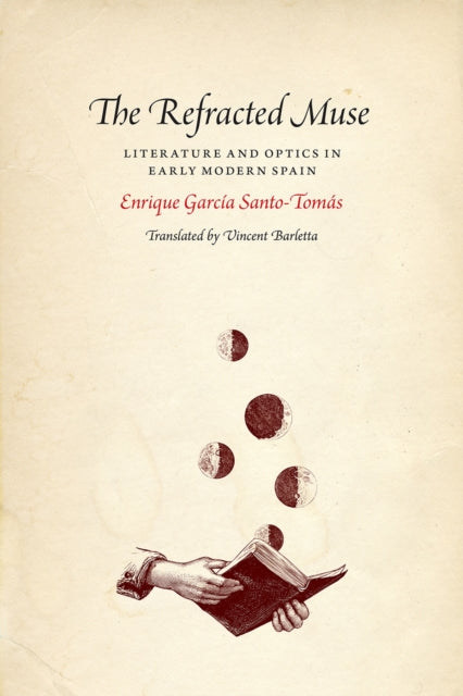 Book cover of: Refracted Muse. By: Enrique Garcia Santo-Tomas