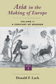 Book cover of: Asia in the Making of Europe. By: Donald F. Lach