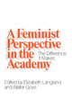 Book cover of: Feminist Perspective in the Academy