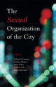 Book cover of: Sexual Organization of the City