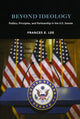 Book cover of: Beyond Ideology. By: Frances E. Lee