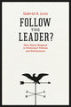 Book cover of: Follow the Leader?. By: Gabriel S. Lenz