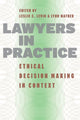 Book cover of: Lawyers in Practice. By: Leslie C. Levin