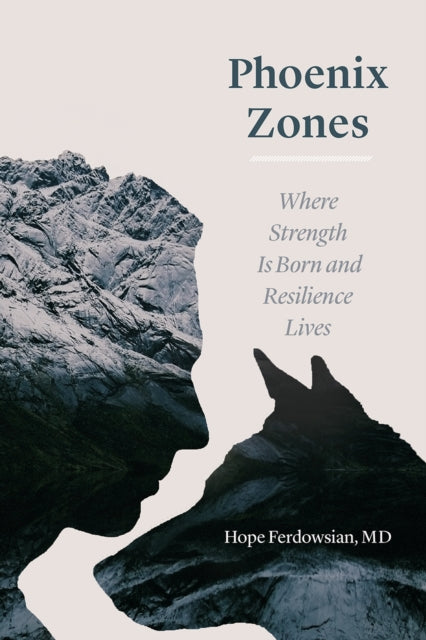 Book cover of: Phoenix Zones. By: Hope Ferdowsian  MD
