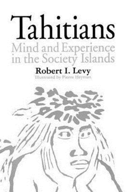 Book cover of: Tahitians. By: Robert I. Levy