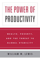 Book cover of: Power of Productivity. By: William W. Lewis