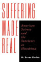 Book cover of: Suffering Made Real. By: M. Susan Lindee